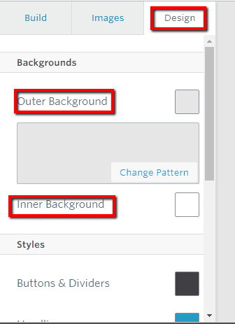 <p>To customize your newsletter design, click Design > Customize the outer and inner background according to your preference.</p>